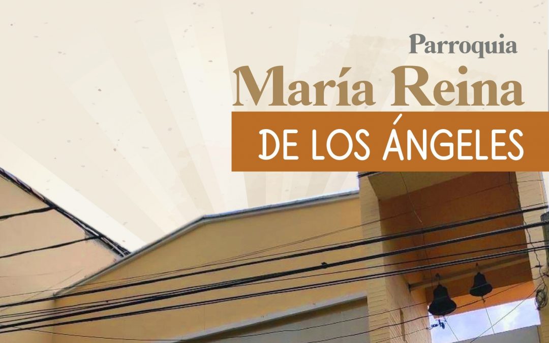 Programación Semana Santa 2023 Parroquia María Reina de los Ángeles 
