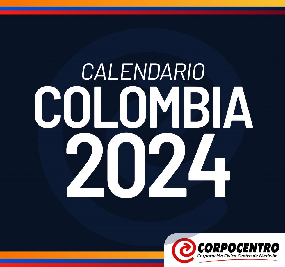 Calendario 2024 Colombia Con Días Festivos Centrópolis 7917