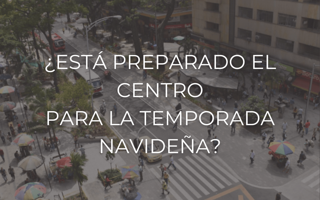 ¿Está preparado el centro para la temporada navideña?